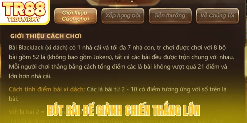 Rút bài để giành chiến thắng lớn