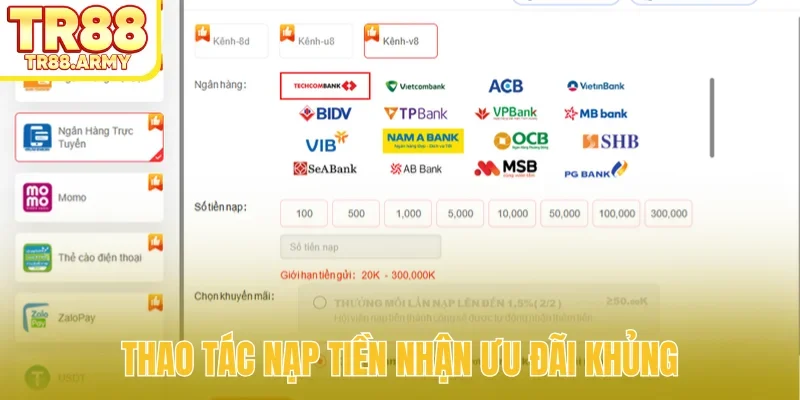 Thao tác nạp tiền nhận ưu đãi khủng